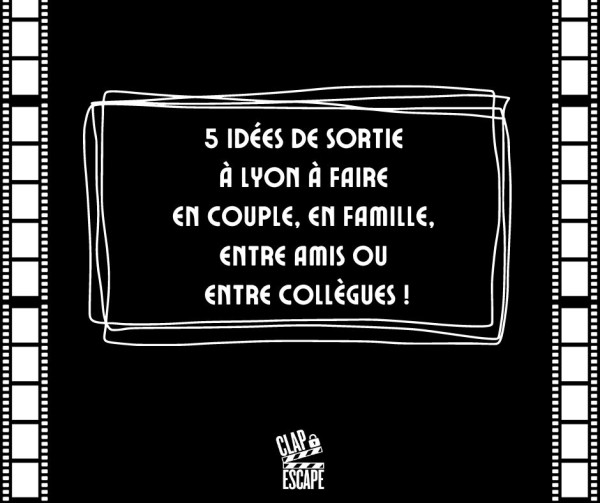 Découvrez les 5 idées de sorties à faire à Lyon en couple, en famille, entre amis ou entre collègues.