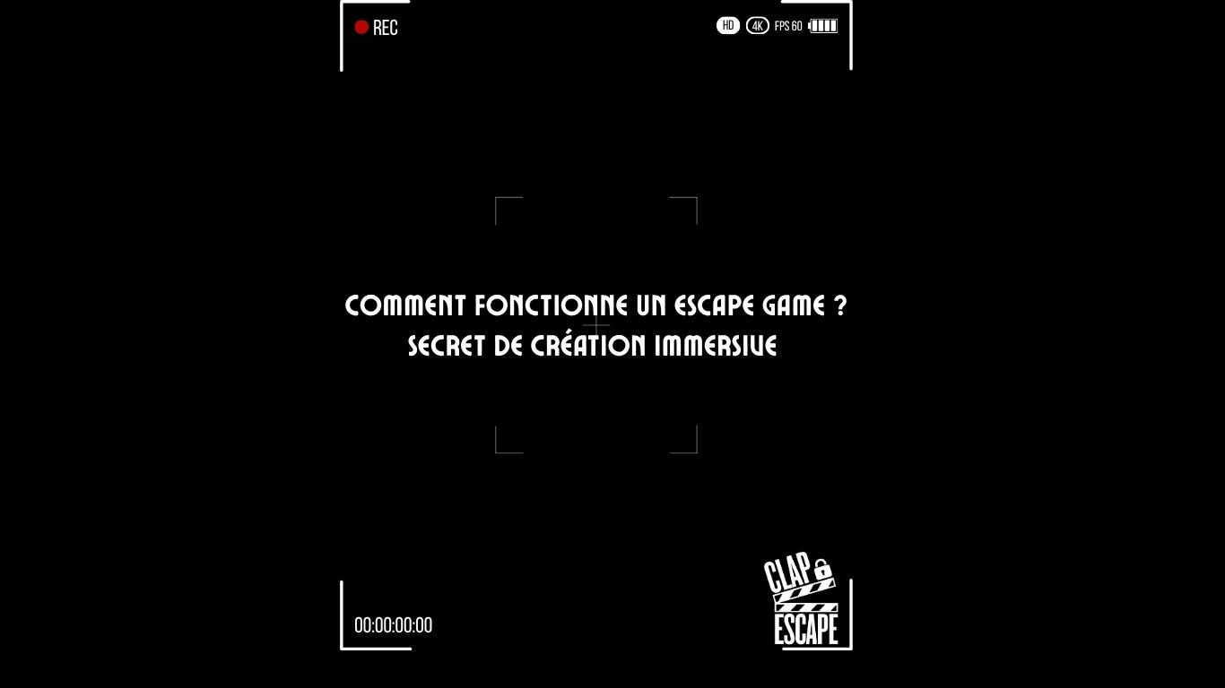 Découvrez l'envers du décor : scénario, mécanismes, game design et immersion. Plongez dans les composants essentiels d'un escape game réussi avec Clap Escape.